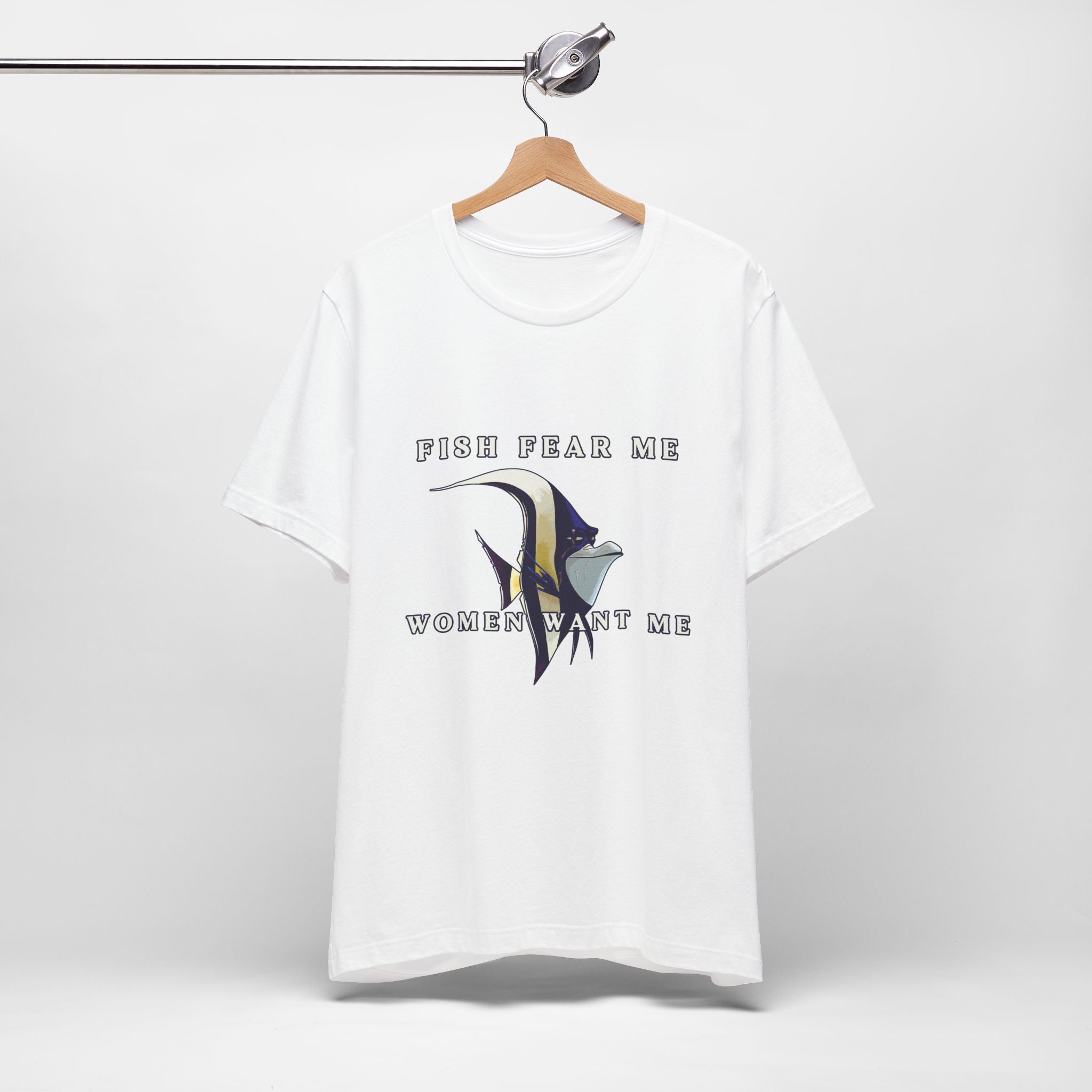 Fish Fear Me Women Want Me Graphic Tee